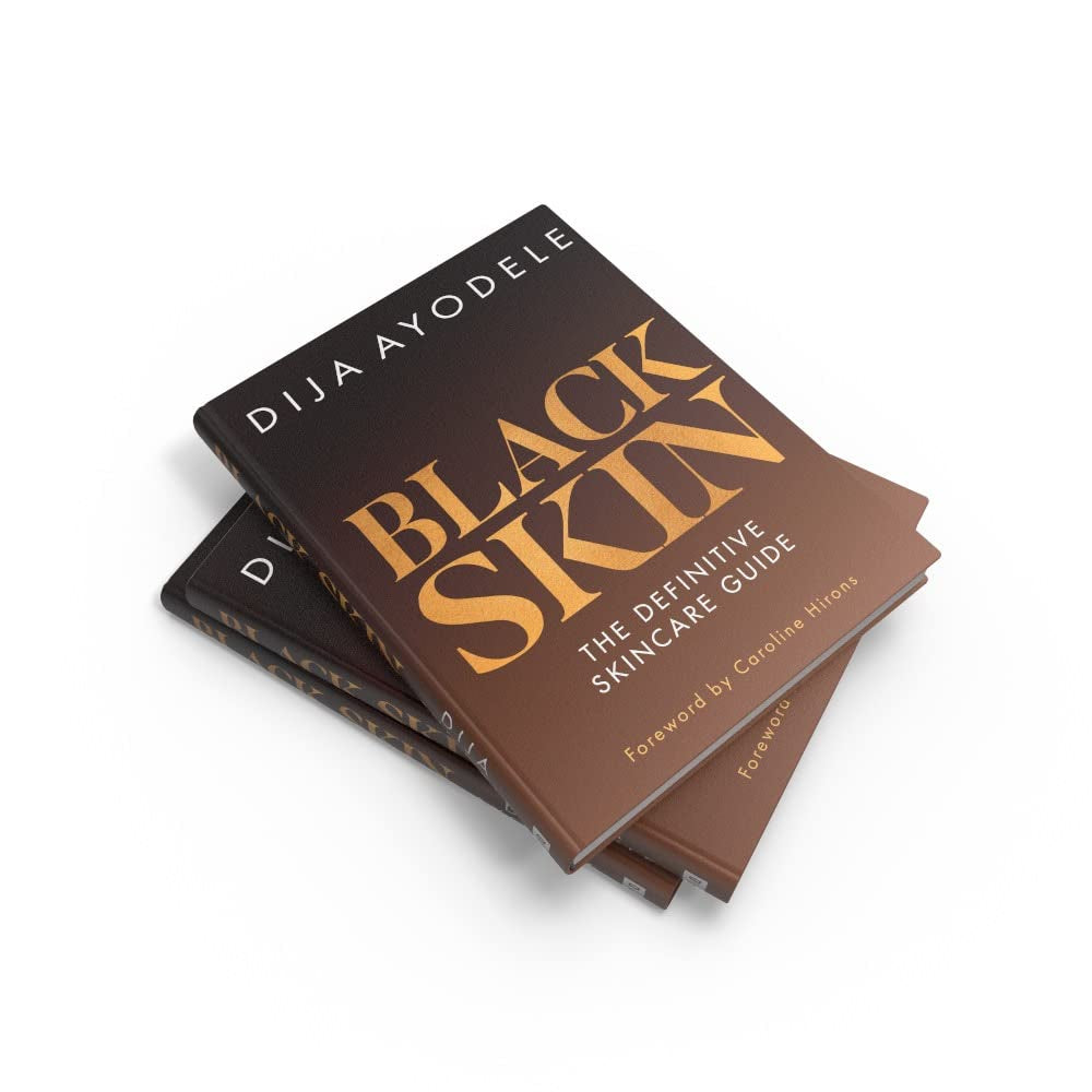 Black Skin: Everything from Skincare Essentials to the Best Ingredients for Your Skin and Your Budget